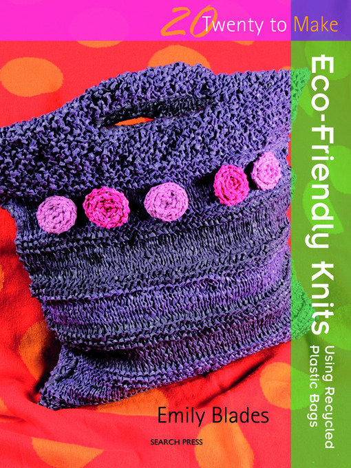 Title details for Eco-Friendly Knits by Emily Blades - Available